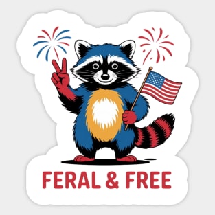 Feral & Free Funny Patriotic Racoon Feral And Free 4th Of July Sticker